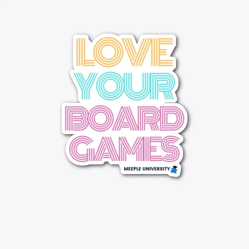 Do you...love your board games?